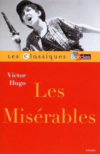Les classiques Bordas - Les misérables