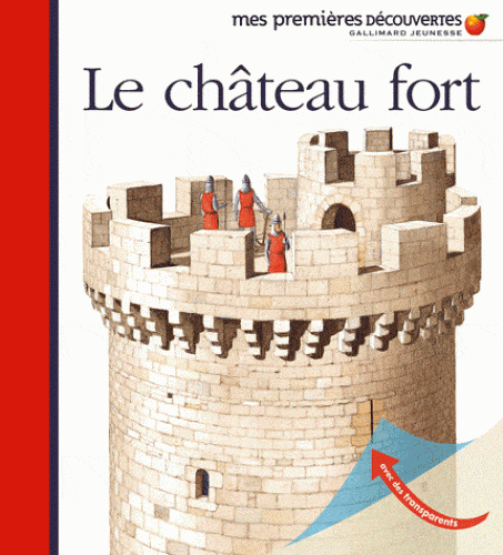 Mes premières découvertes - Le château fort