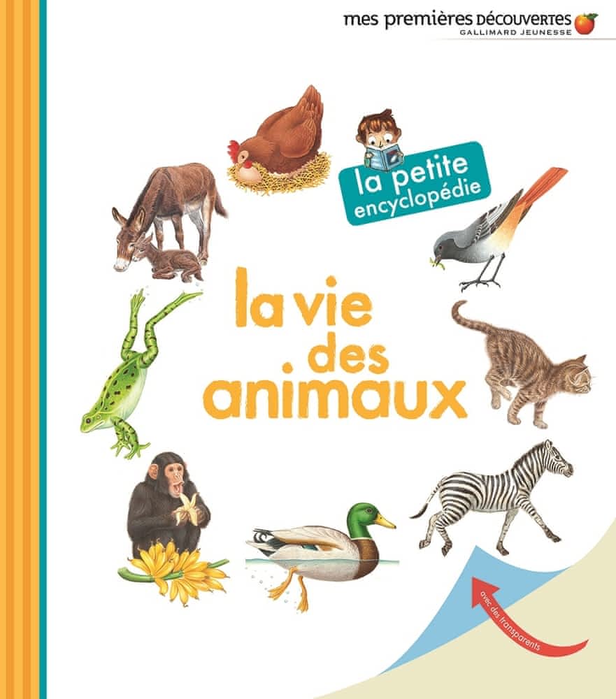 La petite encyclopedie - La vie des animaux