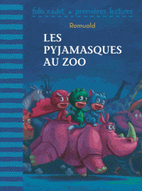 Les Pyjamasques au zoo
