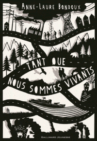 Tant que nous sommes vivant