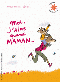 L'heure des histoires - Moi j'aime quand maman...
