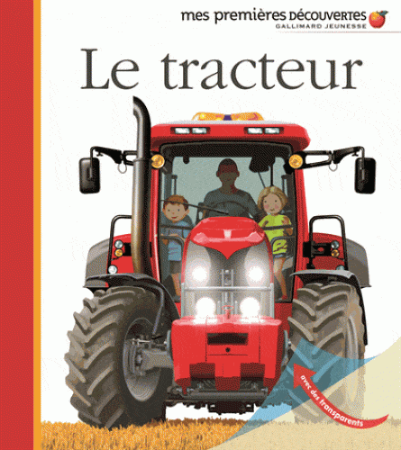 Mes premières découvertes - Le tracteur