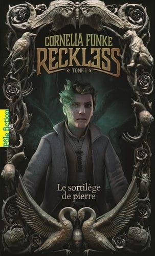 Reckless T01 - Le sortilège de pierre