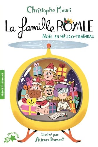 La famille royale T06 - Noël en hélico-traîneau
