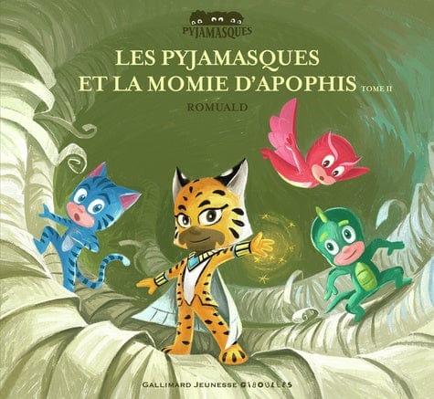 Les Pyjamasques T23 - et la momie d'Apophis - T02