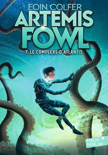 Artemis Fowl T07 - Le complexe d'Atlantis