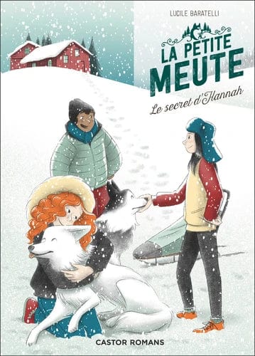 La petite meute T01 - Le secret d'Hannah