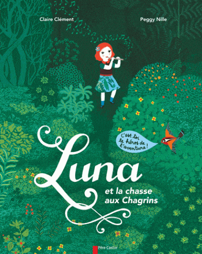Luna et la chasse aux Chagrins
