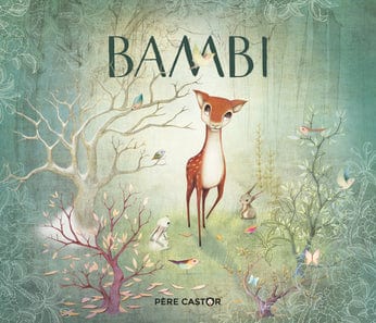 Les histoires du Père Castor - Bambi