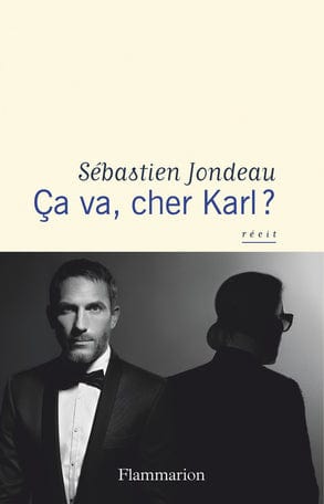 Ça va, cher Karl?