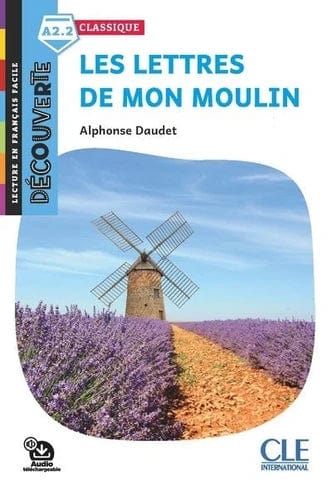 Les lettres de mon moulin - Niveau A2.2 - Lecture CLE en français facile