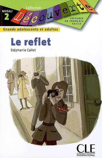 Collection Découverte - Niveau 2 - Le reflet