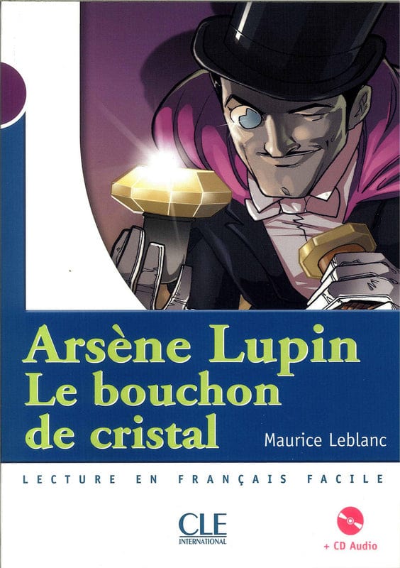 Arsène Lupin, Le bouchon de cristal - Niveau 1 - Livre + CD