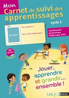 Carnet de suivi des apprentissages - Cycle 1 Maternelle - Jouer, apprendre et grandir ensemble !
