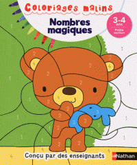 Coloriages malins - Nombres magiques 3-4 ans