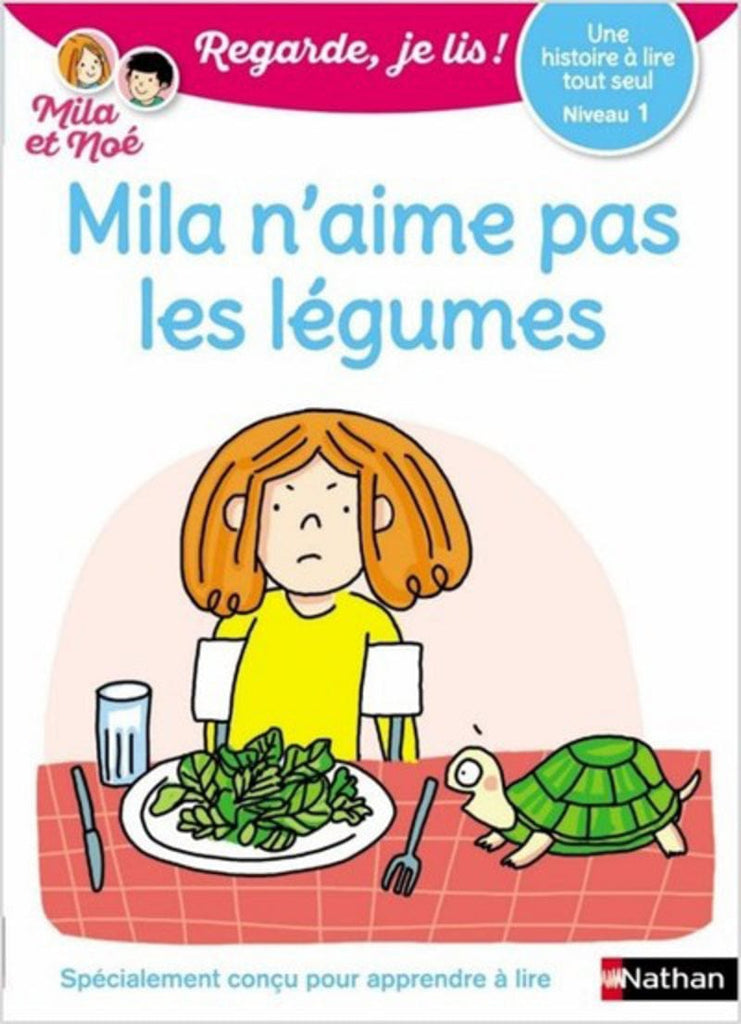 Regarde, je lis ! - Niveau 1 - Mila n'aime pas les légumes