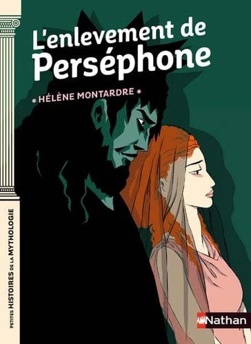 Petites histoires de la mythologie - L'enlèvement de Perséphone