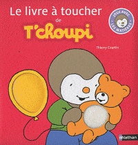 Le livre à toucher de T'choupi