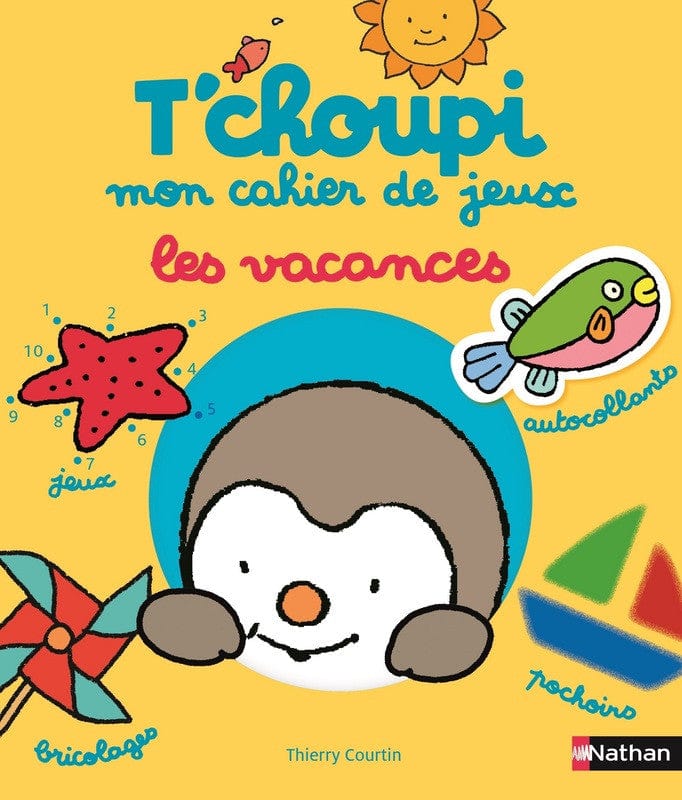 T'choupi - Mon cahier de jeux - Les vacances