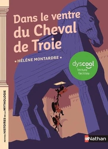 Dyscool - Petites histoires de la mythologie - Dans le ventre du cheval de Troie