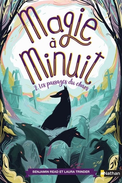 Magie à minuit T02 - Les passages du chaos