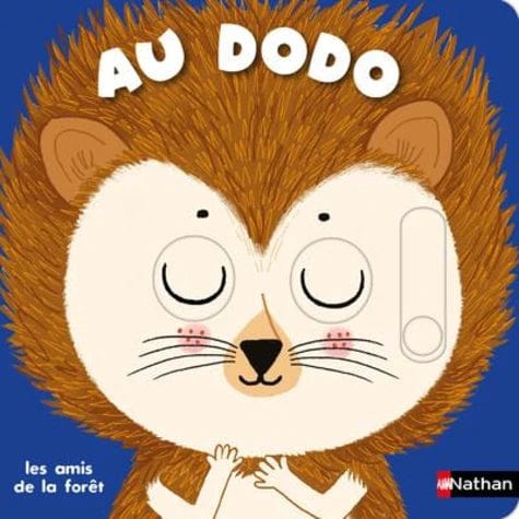 Au dodo ! - Les amis de la forêt