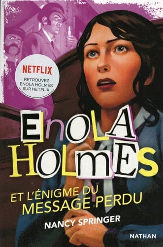 Les enquêtes d'Enola Holmes T05 - Et l'énigme du message perdu