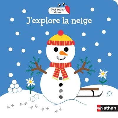 Tout autour de moi - J'explore la neige