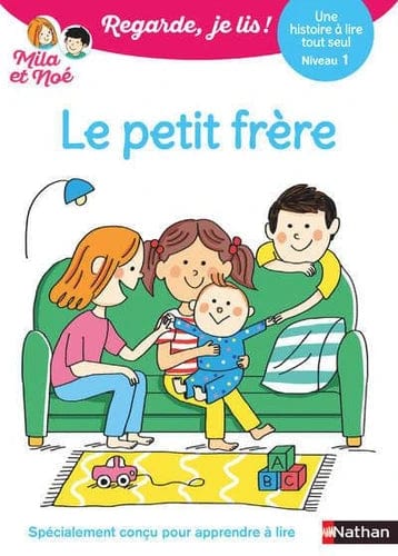 Regarde, je lis ! - Niveau 1 - Le petit frère
