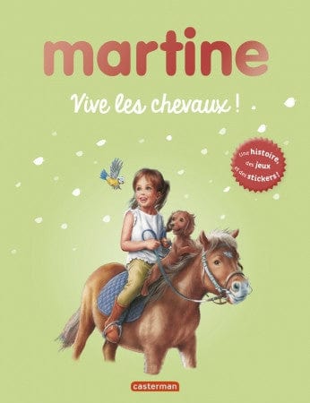 Martine - Vive les chevaux!