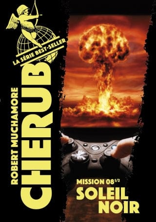 Cherub T08 - Mission 08 1/2 Soleil noir