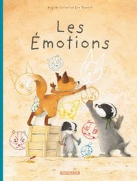 La famille Blaireau Renard présente - Les émotions