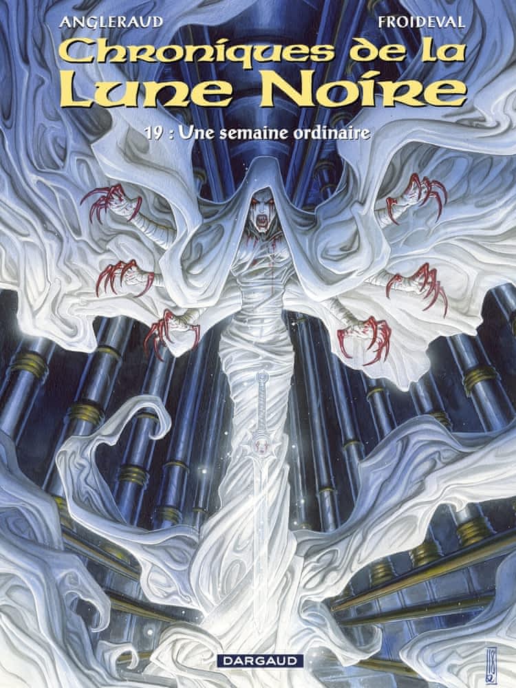 Chroniques de la Lune Noire T19 - Une semaine ordinaire