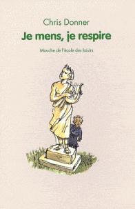 Je mens, je respire
