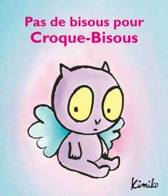 Pas de bisous pour Croque-bisous