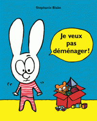 Je veux pas déménager!