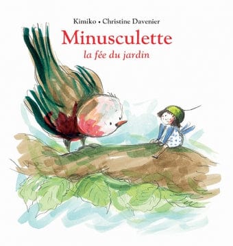 Minusculette et la fée du jardin