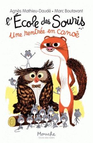 L'école des souris - Une rentrée en canoë