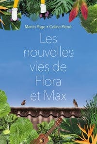 Les nouvelles vie de Max et Flora
