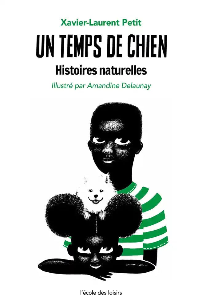 Histoires naturelles T01 - Un temps de chien