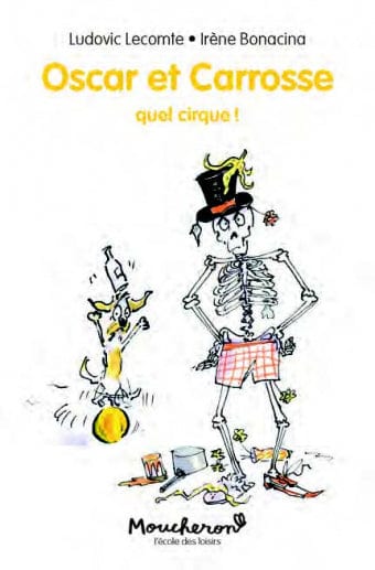 Oscar et Carrosse : Quel cirque !