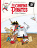 Les chiens pirates T01 - Adieu Côtelettes !