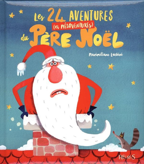 Les 24 aventures (et mésaventures) du Père Noël