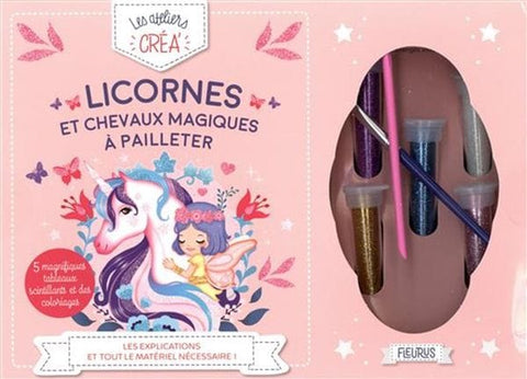 Les ateliers créa : Licornes et chevaliers magiques à pailleter