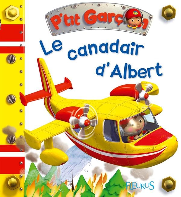 P'tit garçon - Le canadair d'Albert