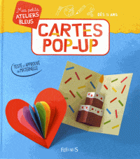 Mes petits ateliers bleus - Cartes Pop-up