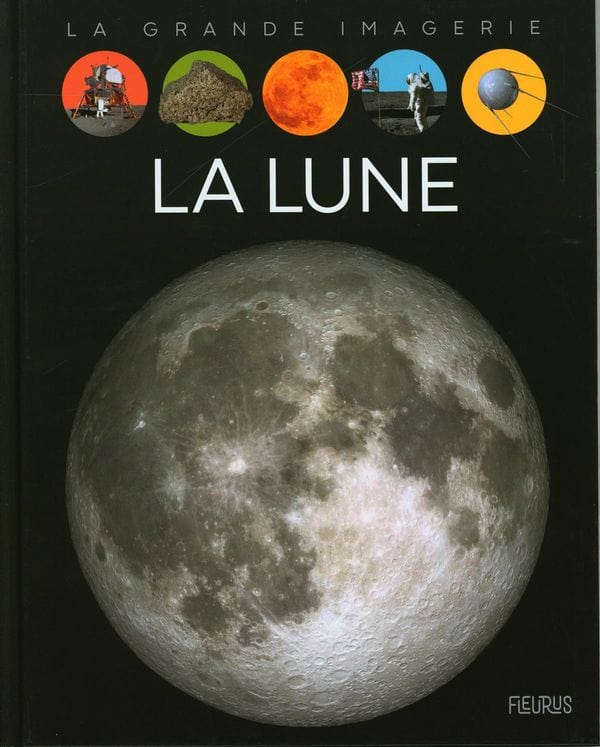 La grande imagerie - La Lune