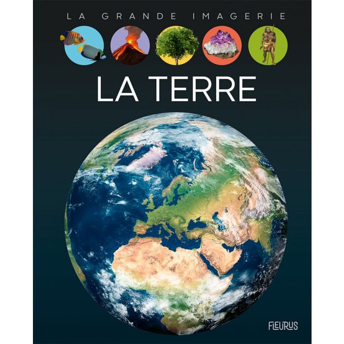 La grande imagerie - La Terre
