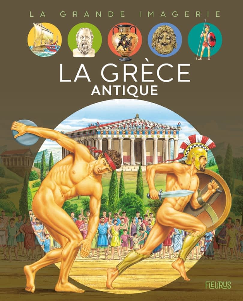 La grande imagerie - La Grèce antique